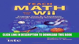 [PDF] Teach Math with the Wii: Engage Your K-7 Students through Gaming Technology Full Online