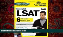 READ book  Cracking the LSAT with 6 Practice Tests   DVD, 2014 Edition (Graduate School Test