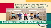 [PDF] Teaching Students with Special Needs in General Education Classrooms (8th Edition) Popular