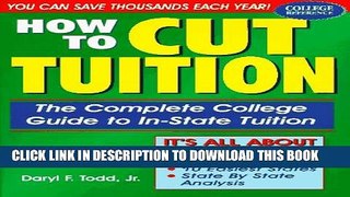 [PDF] How to Cut Tuition: The Complete College Guide to In-State Tuition Full Colection