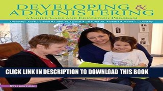 [PDF] Developing and Administering a Child Care and Education Program Popular Colection