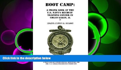 READ book  Boot Camp: A Frank Look at the Navy s Recruit Training Center  DOWNLOAD ONLINE