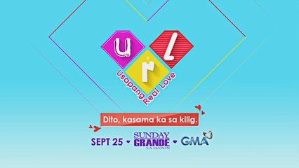 Usapang Real Love: Kasama ka sa kilig