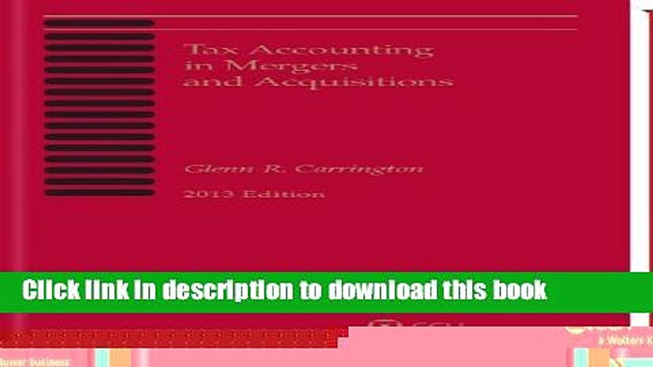[PDF] Tax Accounting in Mergers and Acquisitions, 2013 Edition Full Colection