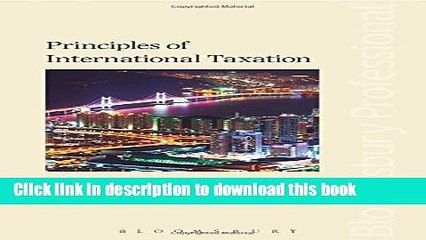 [PDF] Principles of International Taxation: Fifth Edition Popular Colection