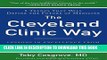 [PDF] The Cleveland Clinic Way: Lessons in Excellence from One of the World s Leading Health Care