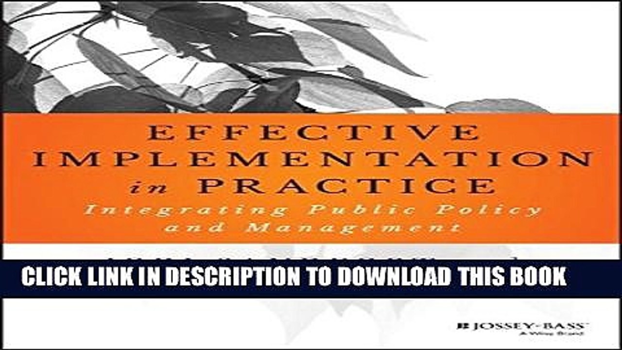 [PDF] Effective Implementation In Practice: Integrating Public Policy and Management (Bryson