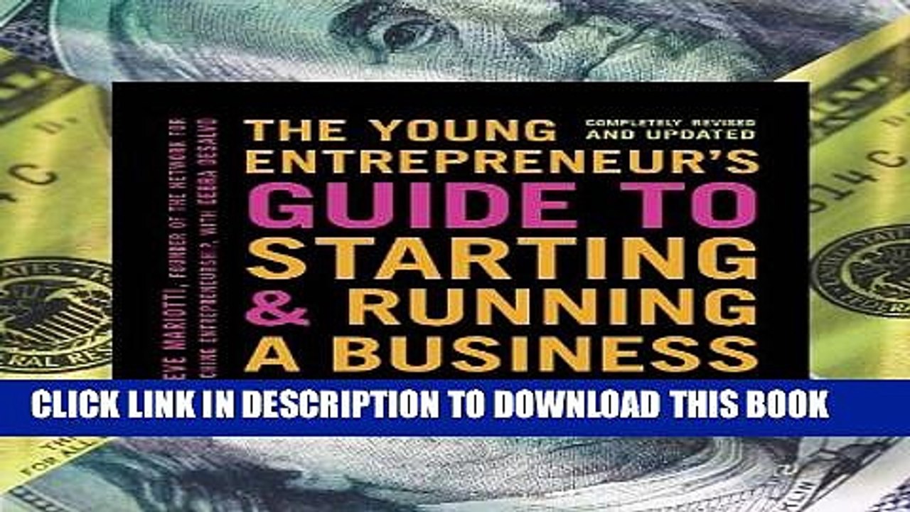 [PDF] The Young Entrepreneur s Guide to Starting and Running a Business: Turn Your Ideas into