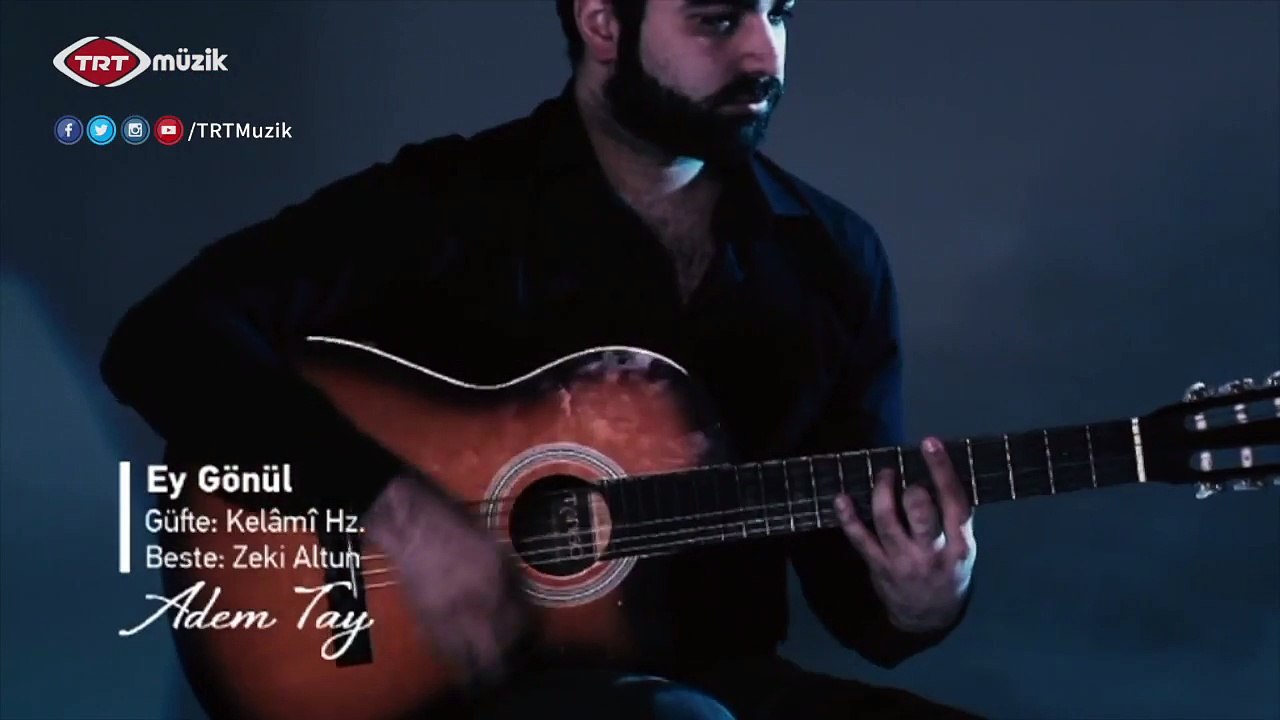 Adem Tay Ey Gönül Sufi klip Ramazan 2016