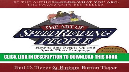 [PDF] The Art of SpeedReading People: How to Size People Up and Speak Their Language Full Online