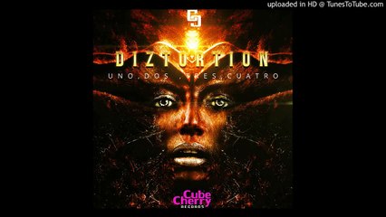 DIZTORTION-Uno Dos Tres Cuatro