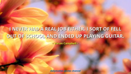 Vivian Campbell Quotes