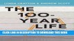 [PDF] The 100-Year Life: Living and working in an age of longevity Full Online