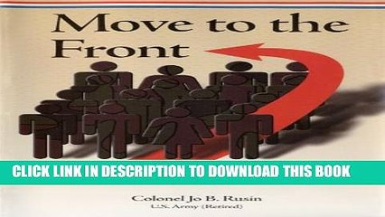 [PDF] Move to the Front: Military Leadership Secrets from a Woman Soldier Popular Colection