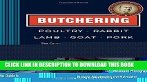 Collection Book Butchering Poultry, Rabbit, Lamb, Goat, and Pork: The Comprehensive Photographic