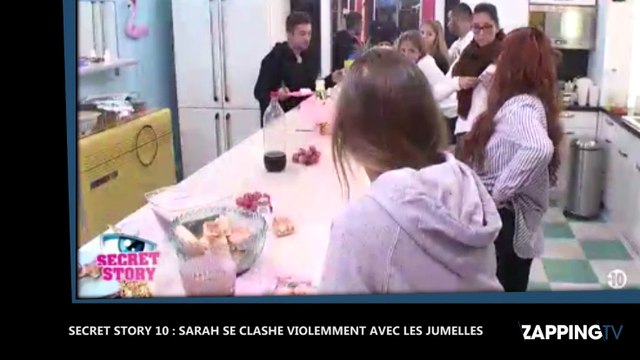 Secret Story 10 : Sarah se clashe violemment avec les jumelles (Vidéo)
