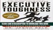 [PDF] Executive Toughness: The Mental-Training Program to Increase Your Leadership Performance