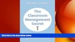 different   The Classroom Management Secret: And 45 Other Keys to a Well-Behaved Class