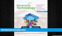 there is  Planning for Technology: A Guide for School Administrators, Technology Coordinators,