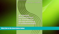 there is  A Gentle Introduction to Computer Programming Fundamentals