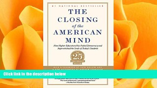 complete  Closing of the American Mind