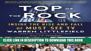 [PDF] Top of the Rock: Inside the Rise and Fall of Must See TV Popular Online
