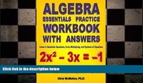 there is  Algebra Essentials Practice Workbook with Answers: Linear   Quadratic Equations, Cross