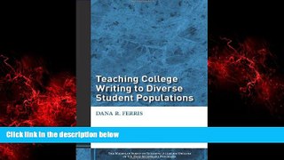 Choose Book Teaching College Writing to Diverse Student Populations (The Michigan Series on