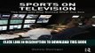 [PDF] Sports on Television: The How and Why Behind What You See Full Colection