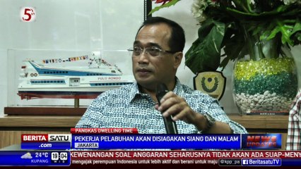 Percepat Dwelling Time, Kemenhub Berlakukan Layanan 24 Jam