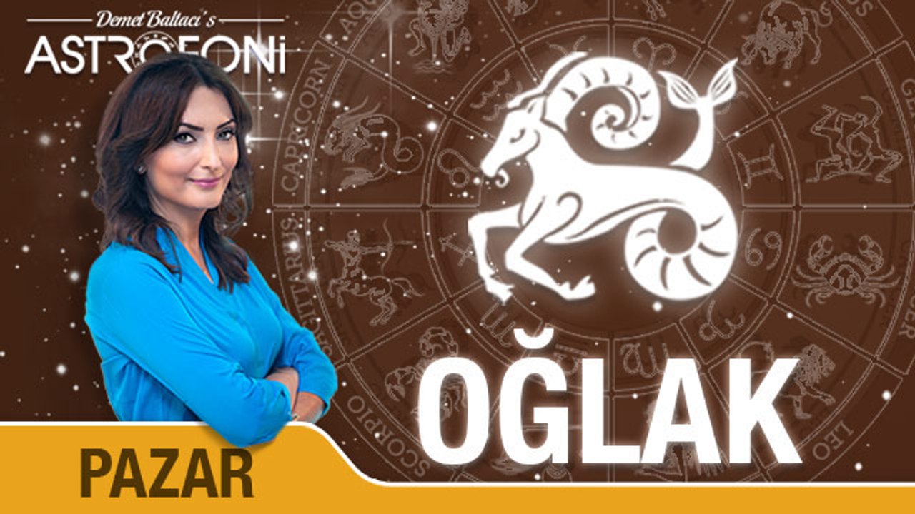 OĞLAK günlük yorumu 18 Eylül 2016 Pazar