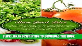 [PDF] Raw Food Diet - Recipes with Low Sugar and Sodium. High Potassium, Vitamin A, Fiber, Folate