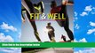 different   Fit   Well Brief Edition: Core Concepts and Labs in Physical Fitness and Wellness