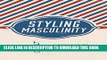 [PDF] Styling Masculinity: Gender, Class, and Inequality in the Men s Grooming Industry Popular