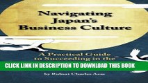 [PDF] Navigating Japan s Business Culture: A Practical Guide to Succeeding in the Japanese Market