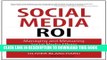 [PDF] Social Media ROI: Managing and Measuring Social Media Efforts in Your Organization (Que