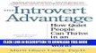 [PDF] The Introvert Advantage: How Quiet People Can Thrive in an Extrovert World Popular Colection