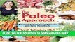 [PDF] The Paleo Approach: Reverse Autoimmune Disease, Heal Your Body Popular Colection