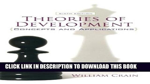 [PDF] Crain, Theories of DevelopmentConcepts and Applications (Subscription) Full Online