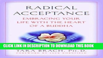 [PDF] Radical Acceptance: Embracing Your Life With the Heart of a Buddha Full Online