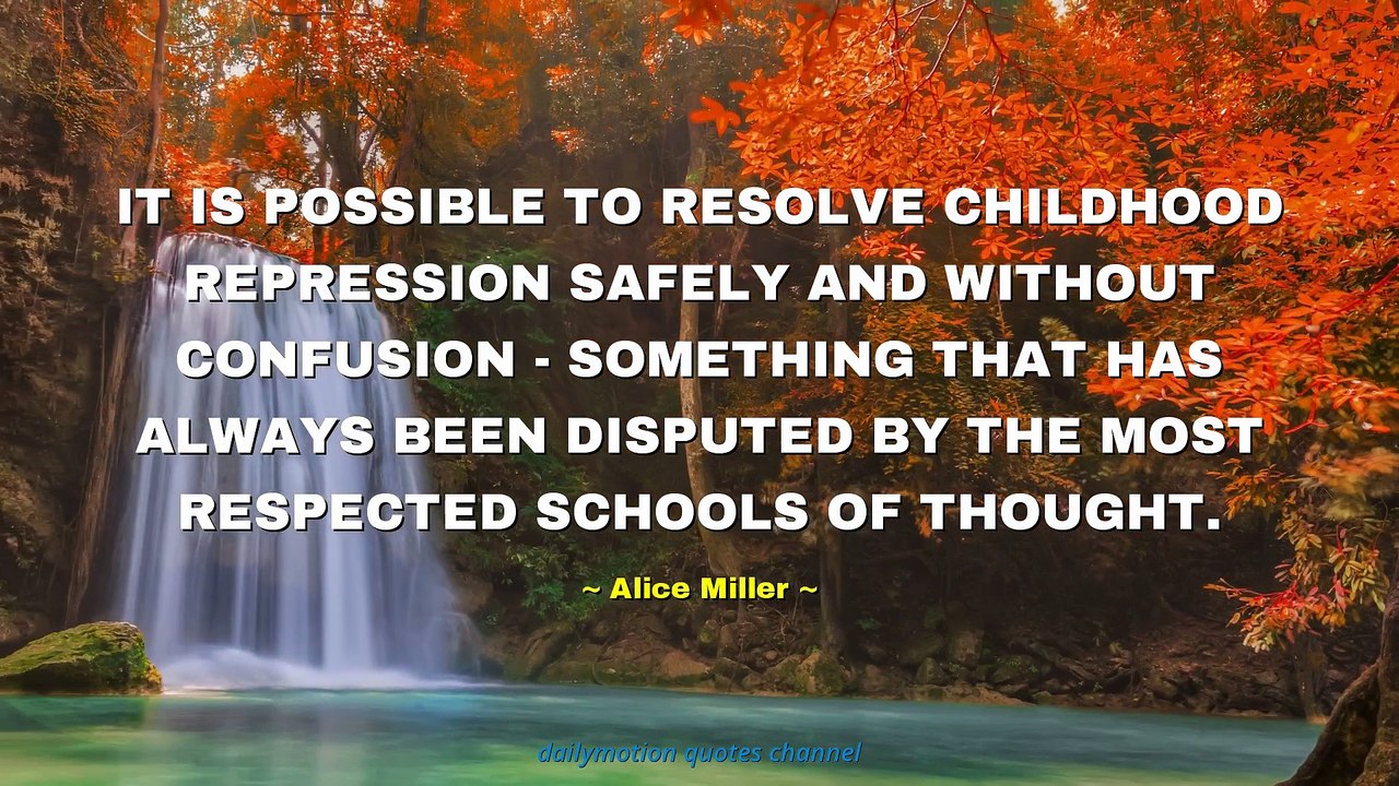 Alice Miller Quotes