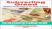 [PDF] Subverting Greed: Religious Perspectives on the Global Economy Full Colection