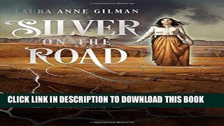 [New] Silver on the Road (The Devil s West) Exclusive Online