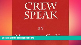 complete  Crew Speak