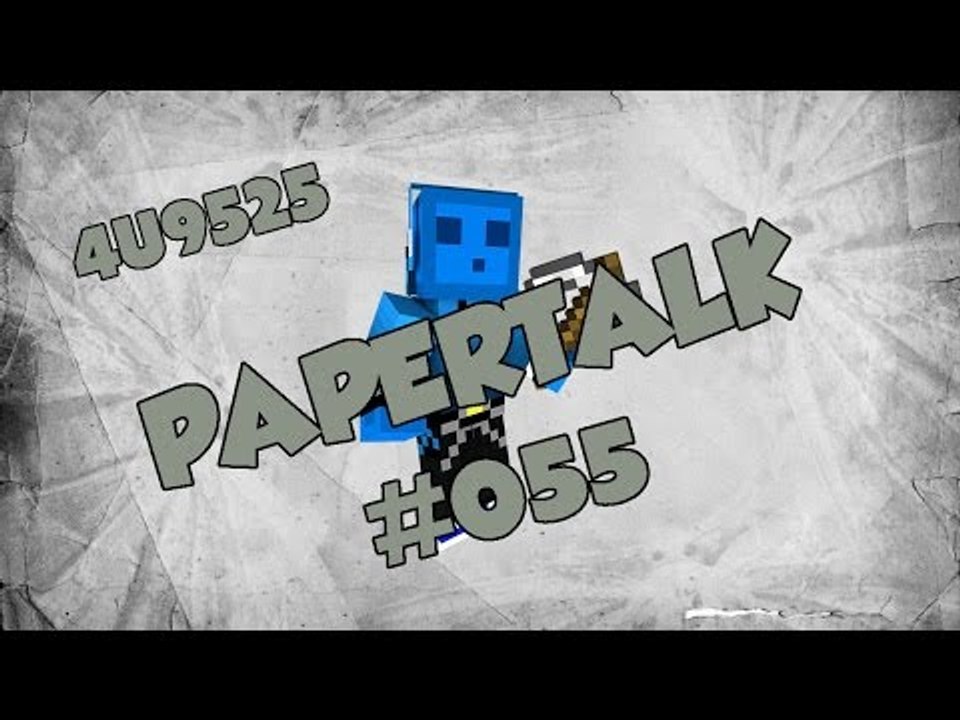 Der Absturz von Flug 4U9525 // PaperTalk #55 // [60 FPS] | PapierLP