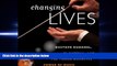 different   Changing Lives: Gustavo Dudamel, El Sistema, and the Transformative Power of Music