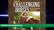 behold  Turning Challenging Horses into Willing Partners: Horse Sense and Cents