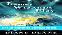 [PDF] Games Wizards Play (Young Wizards Series) Full Collection