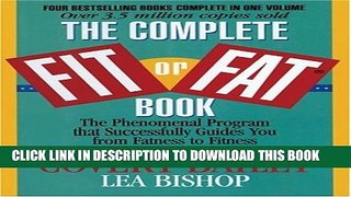 Collection Book The Complete Fit or FatÂ® Book: The Phenomenal Program that Successfully Guides