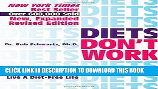New Book Diets Don t Work: Now You Can Become 